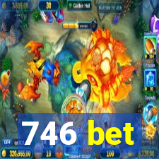 746 bet